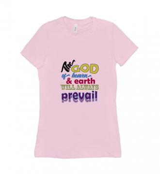 The God - T-shirt Bella + Canvas 6004 Pink Women's Adults